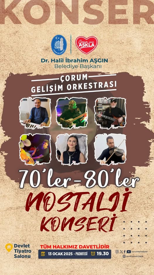 ÇORUM’DA 70’LER-80’LER KONSERİ!