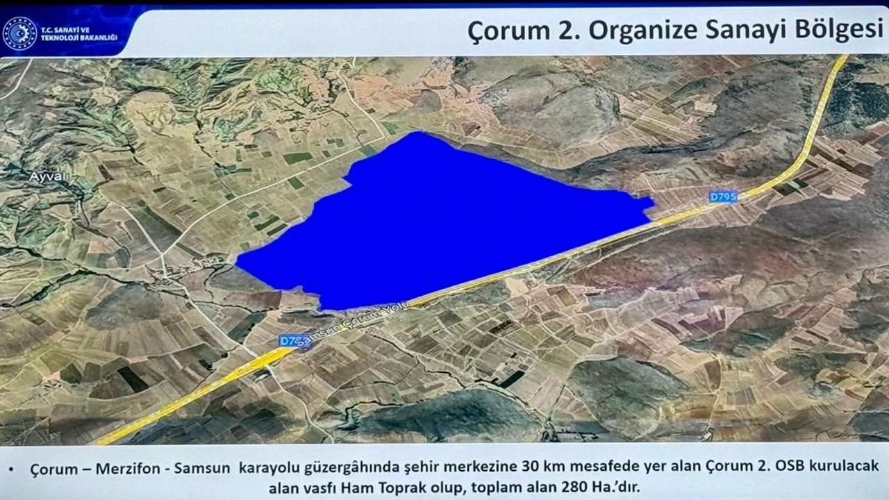 ÇORUM’A İKİNCİ ORGANİZE SANAYİ BÖLGESİ KURULUYOR